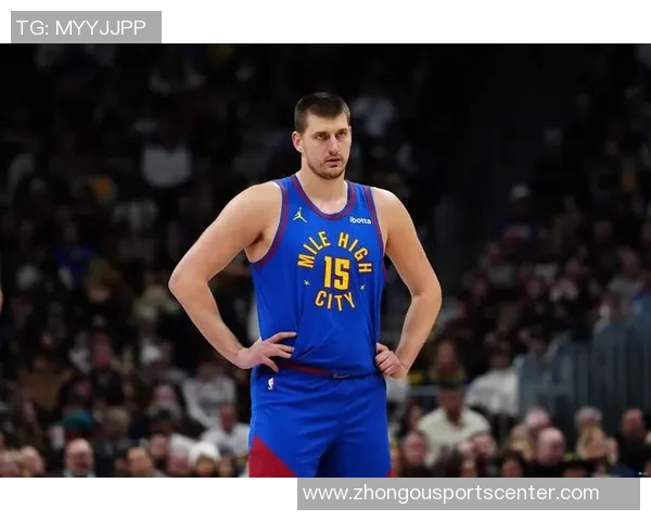 约基奇半场表现抢眼但失误频繁14分4板4助5次失误影响球队节奏